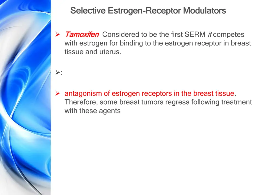 selective estrogen selective estrogen receptor 1