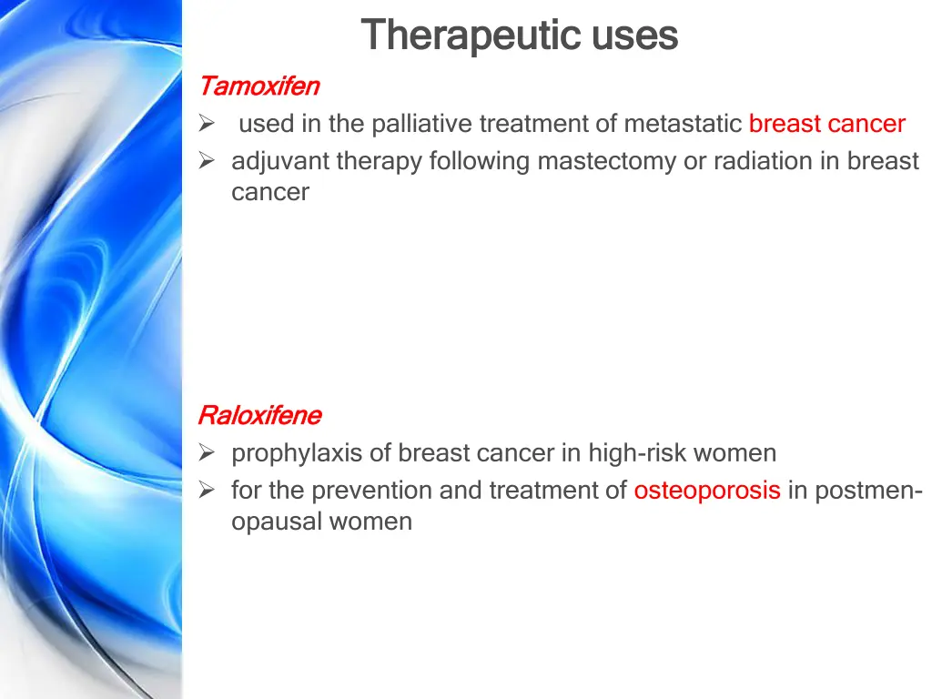 therapeutic uses therapeutic uses 1