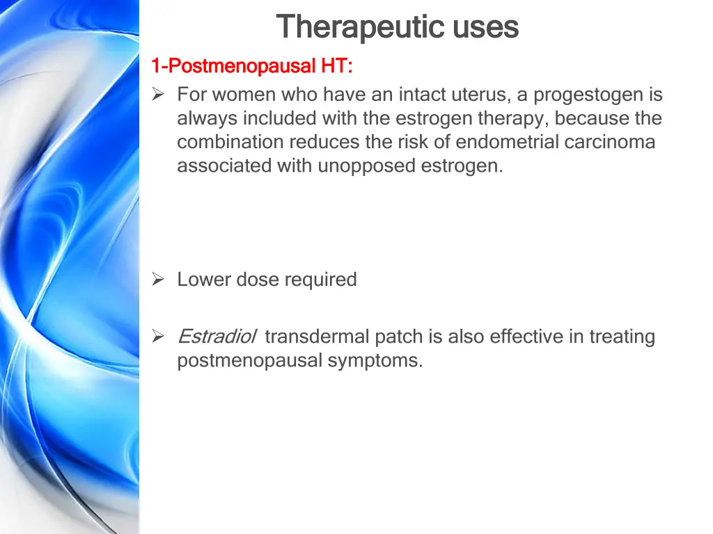 therapeutic uses therapeutic uses