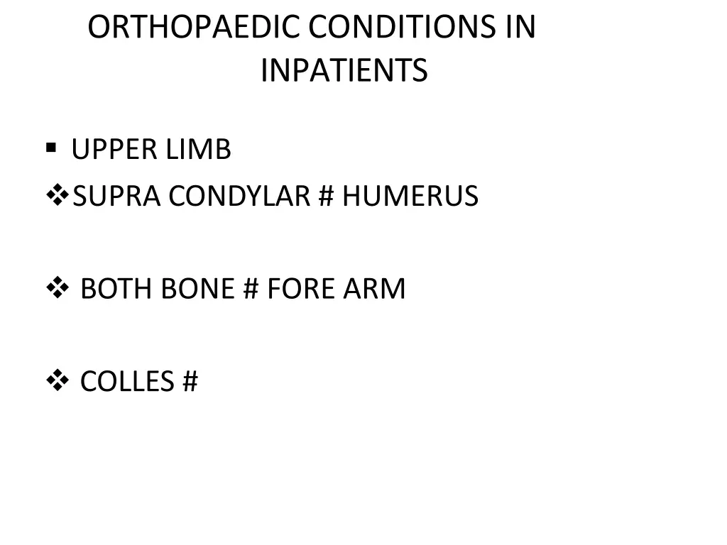 orthopaedic conditions in inpatients
