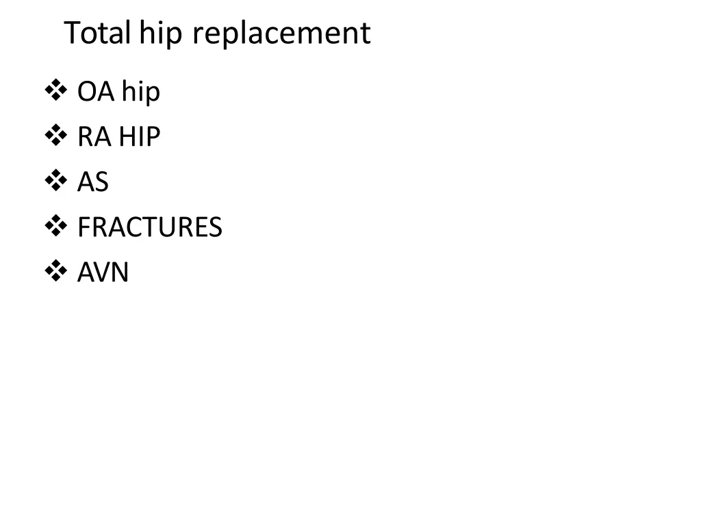 total hip replacement
