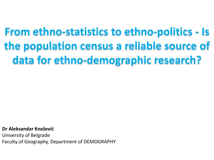 from ethno statistics to ethno politics