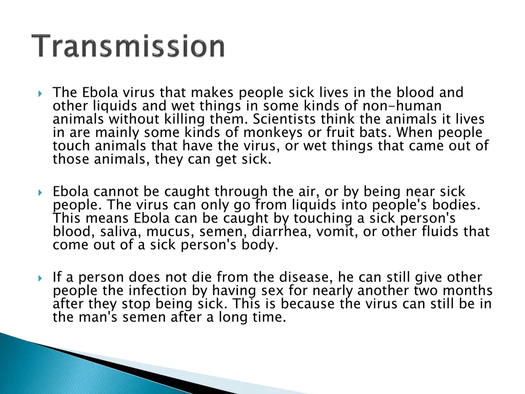 the ebola virus that makes people sick lives