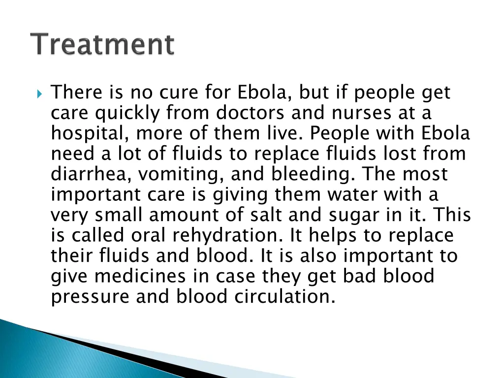 there is no cure for ebola but if people get care