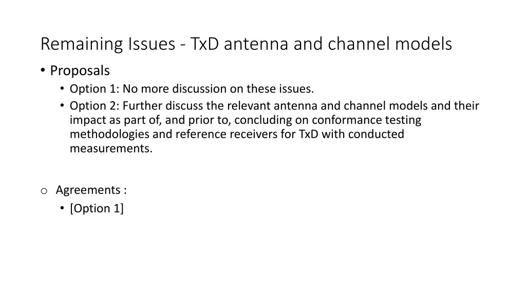 remaining issues txd antenna and channel models