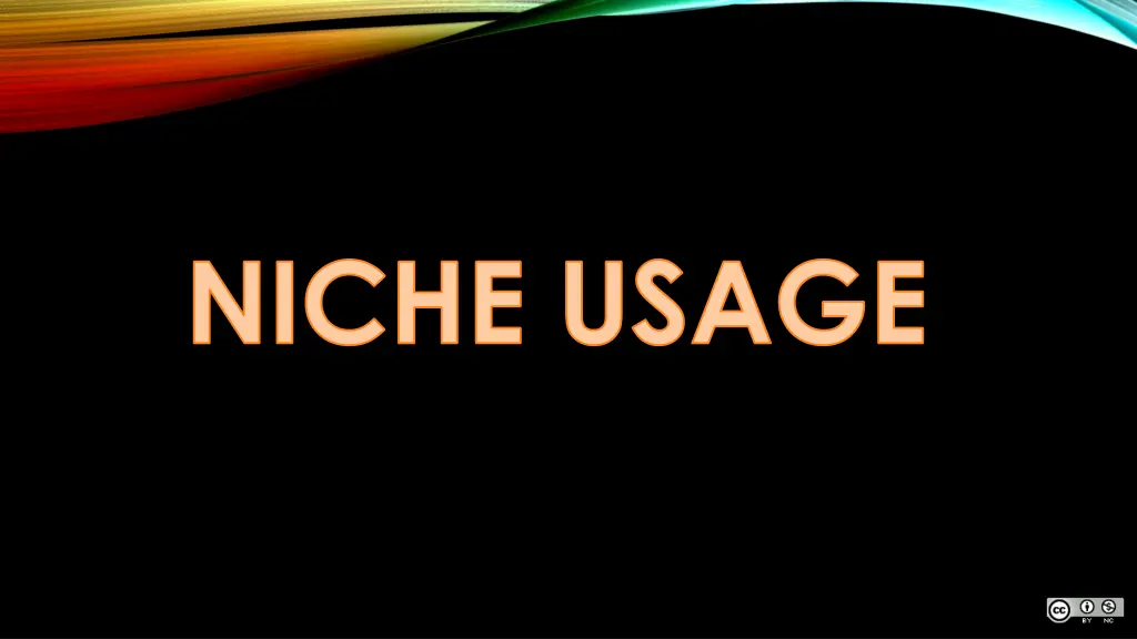 niche usage