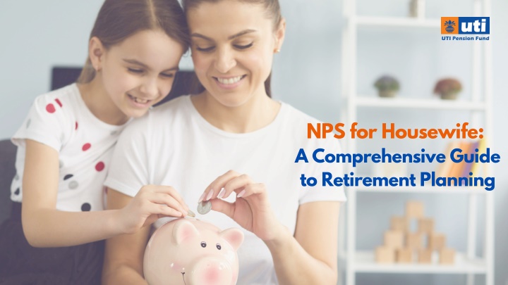 nps for housewife a comprehensive guide
