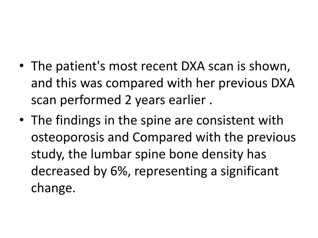 the patient s most recent dxa scan is shown
