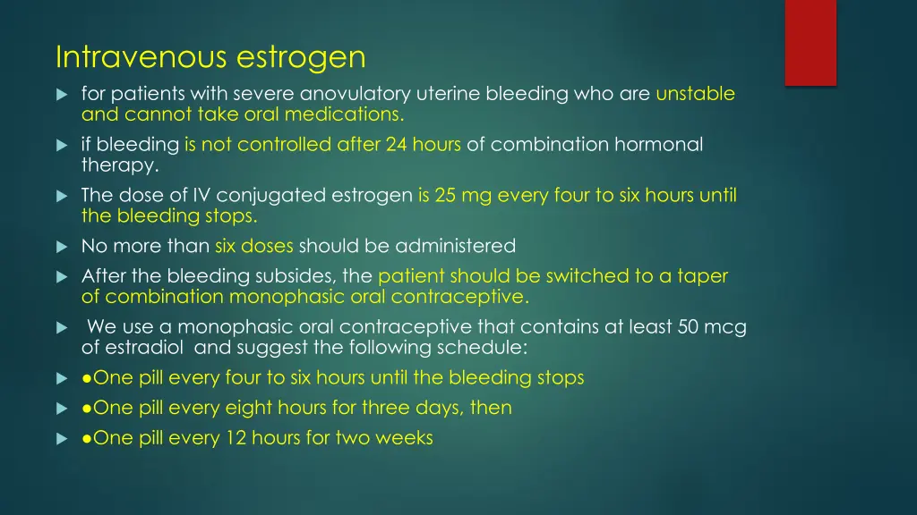 intravenous estrogen for patients with severe