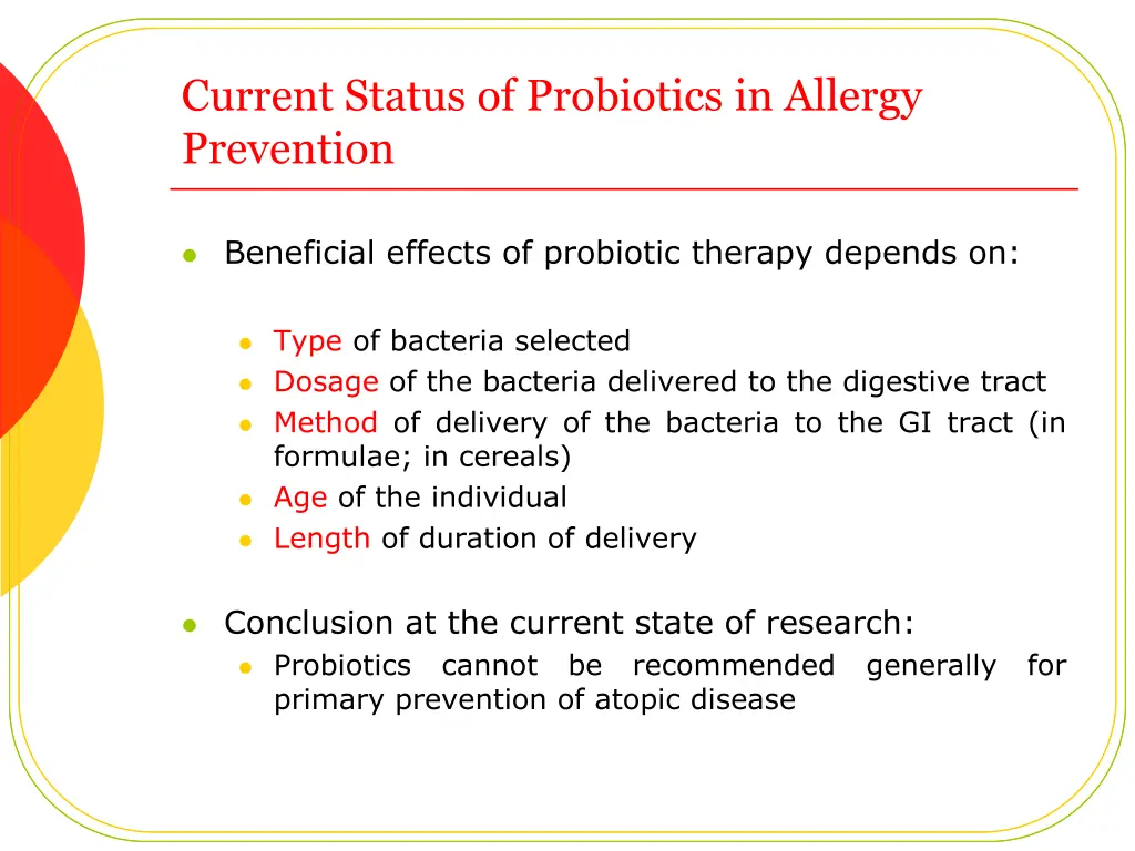 current status of probiotics in allergy prevention