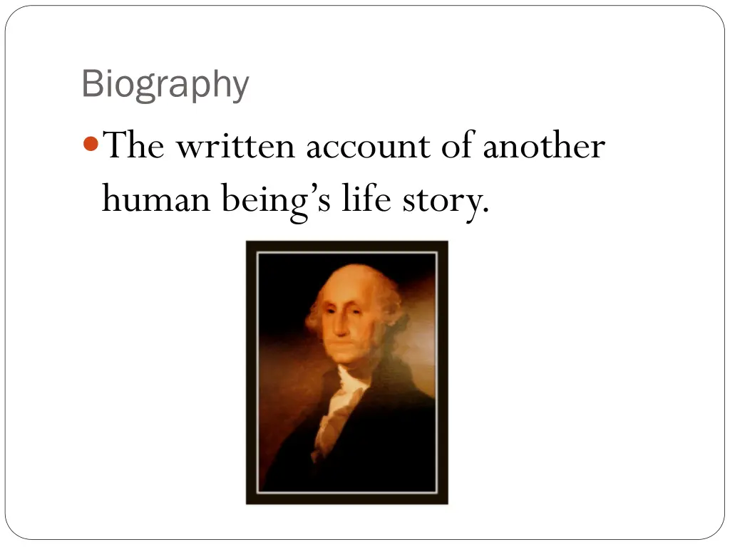 biography the written account of another human