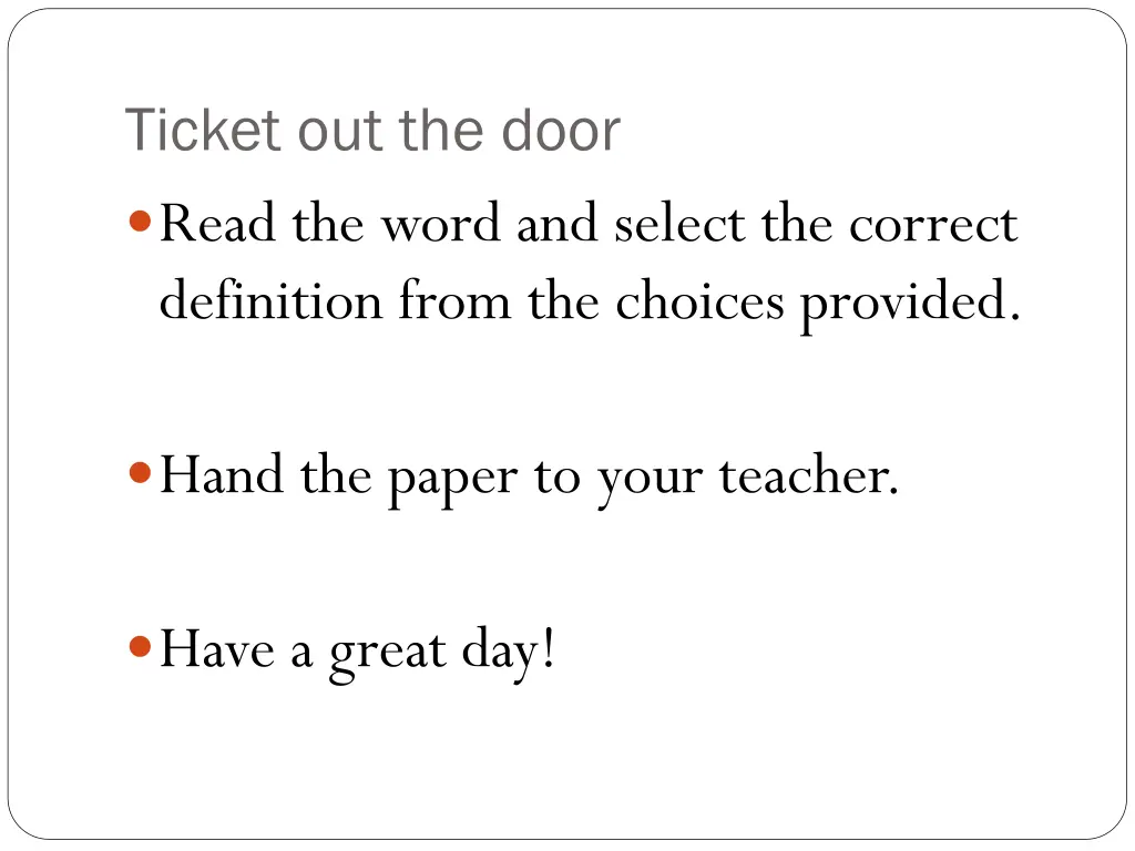 ticket out the door read the word and select
