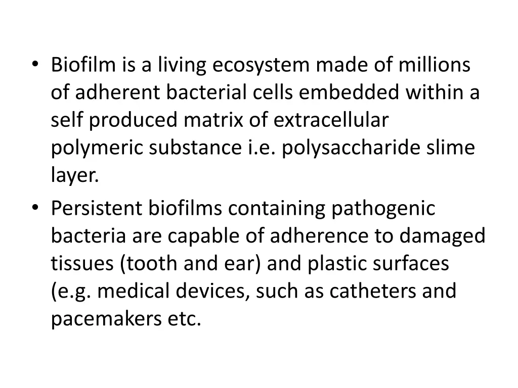 biofilm is a living ecosystem made of millions