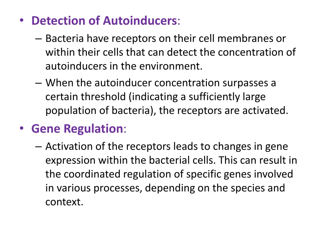 detection of autoinducers bacteria have receptors