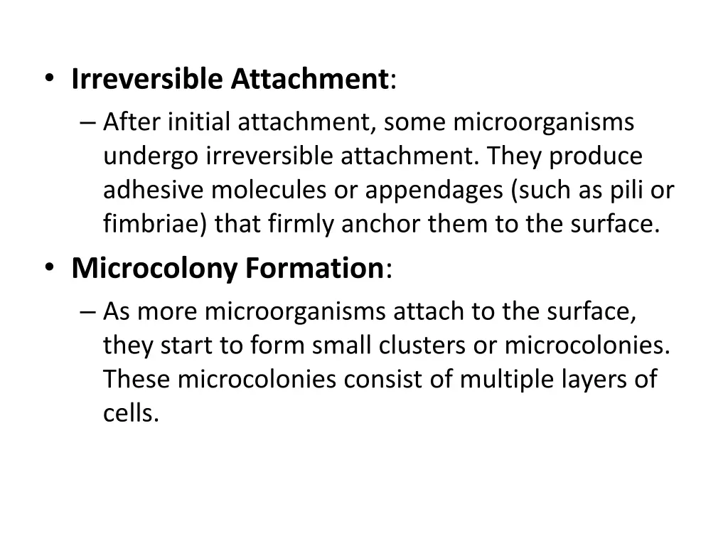 irreversible attachment after initial attachment