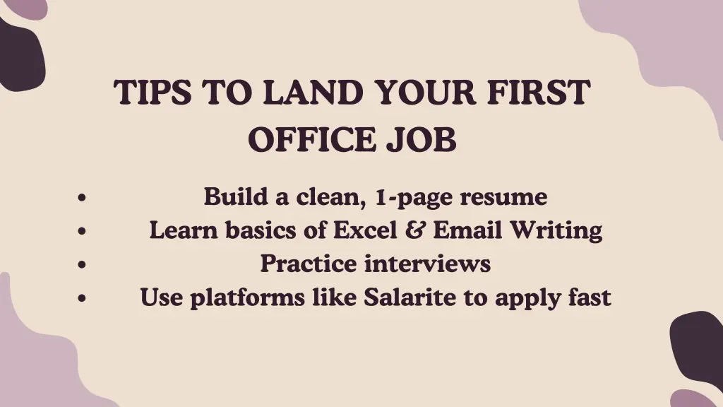 tips to land your first office job