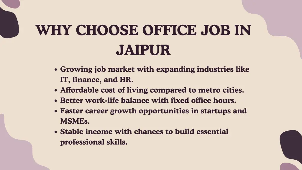 why choose office job in jaipur