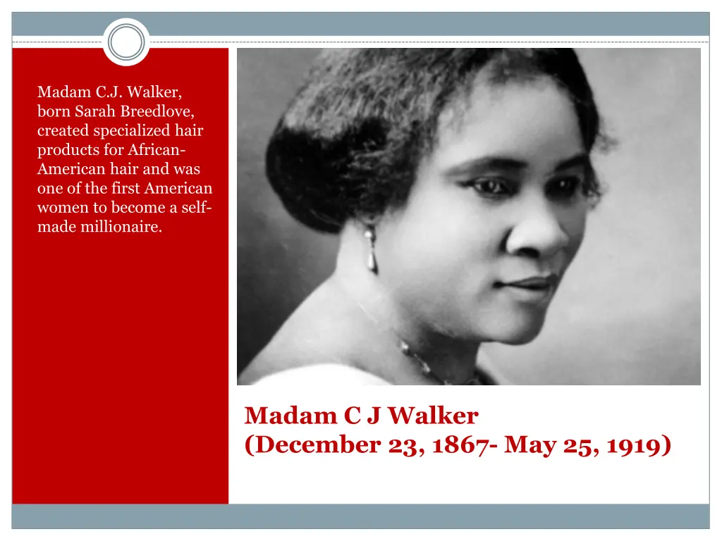 madam c j walker born sarah breedlove created