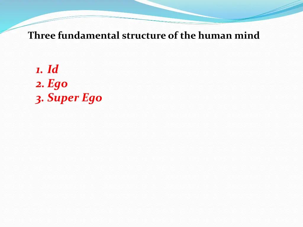 three fundamental structure of the human mind