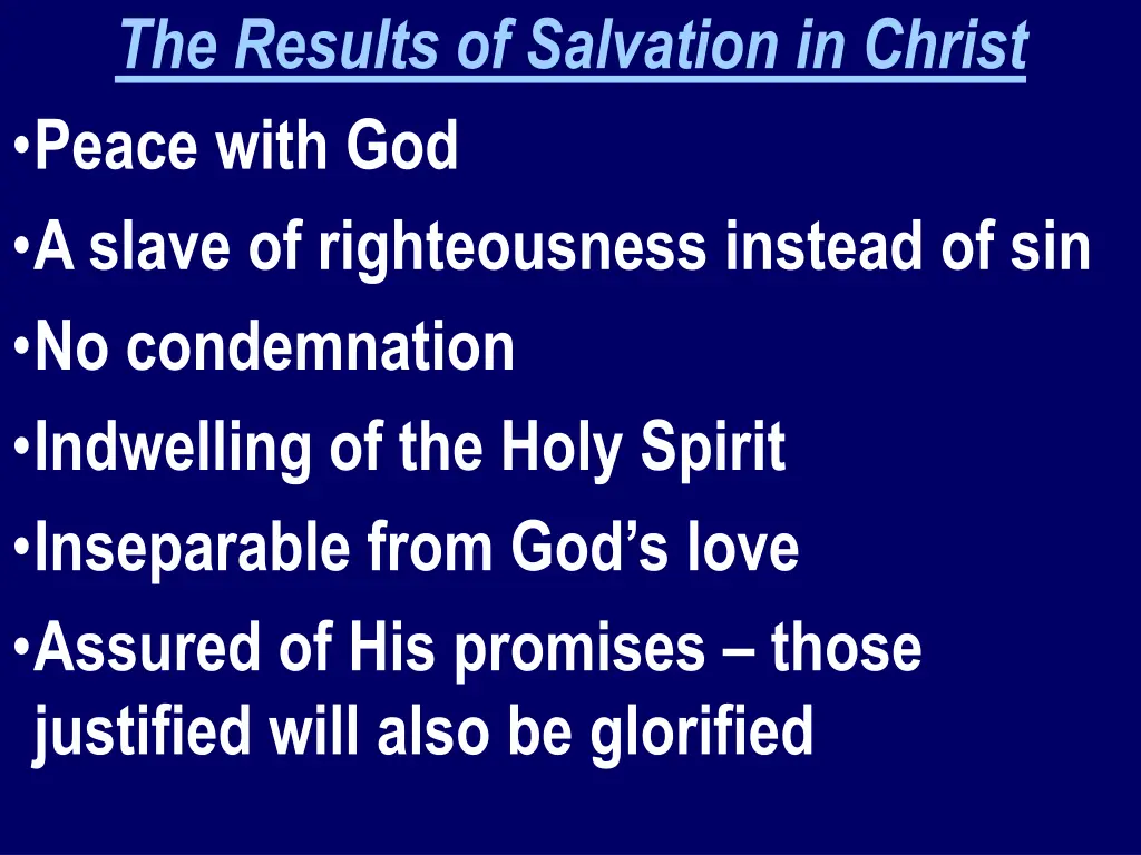 the results of salvation in christ peace with
