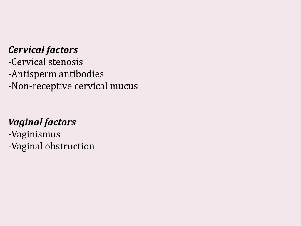 cervical factors cervical stenosis antisperm