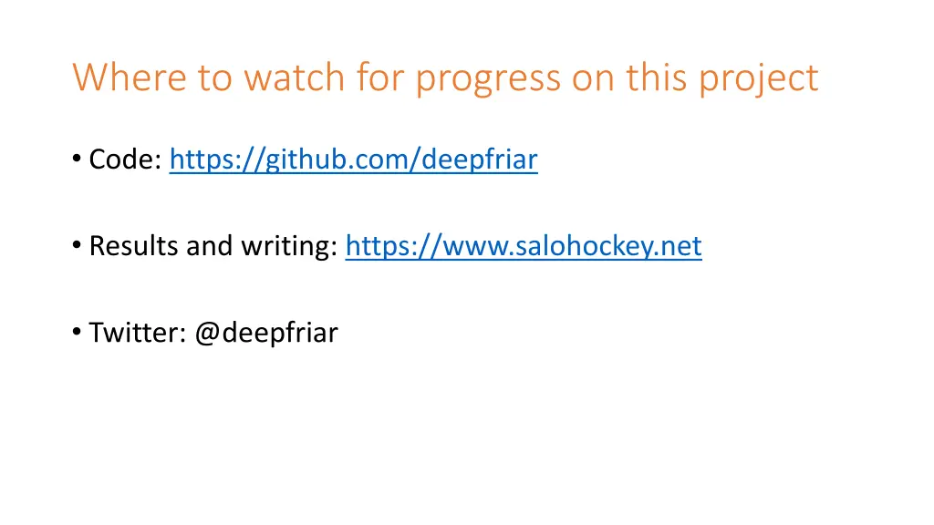 where to watch for progress on this project