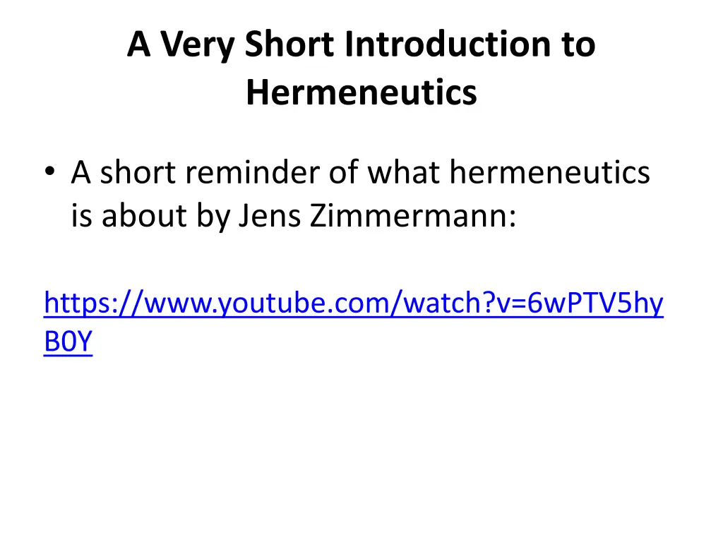 a very short introduction to hermeneutics