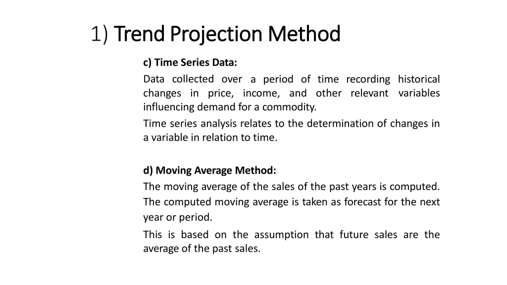1 trend trend projection projectionmethod 2
