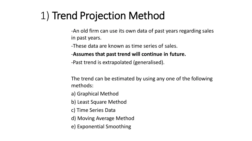 1 trend trend projection projectionmethod