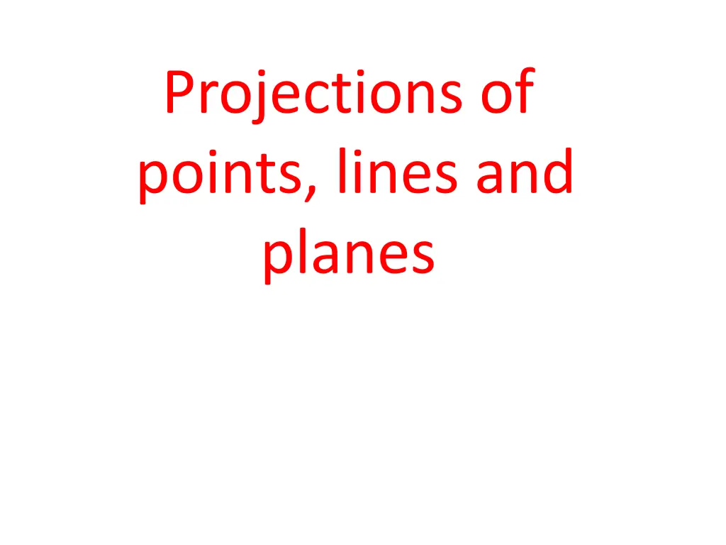 projections of points lines and planes