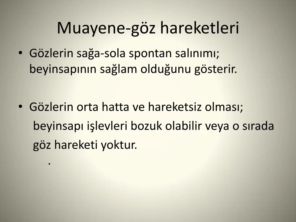 muayene g z hareketleri