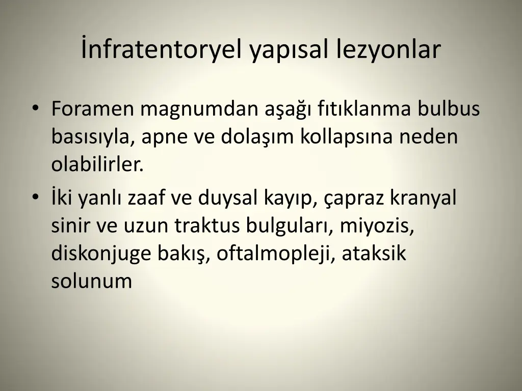 nfratentoryel yap sal lezyonlar