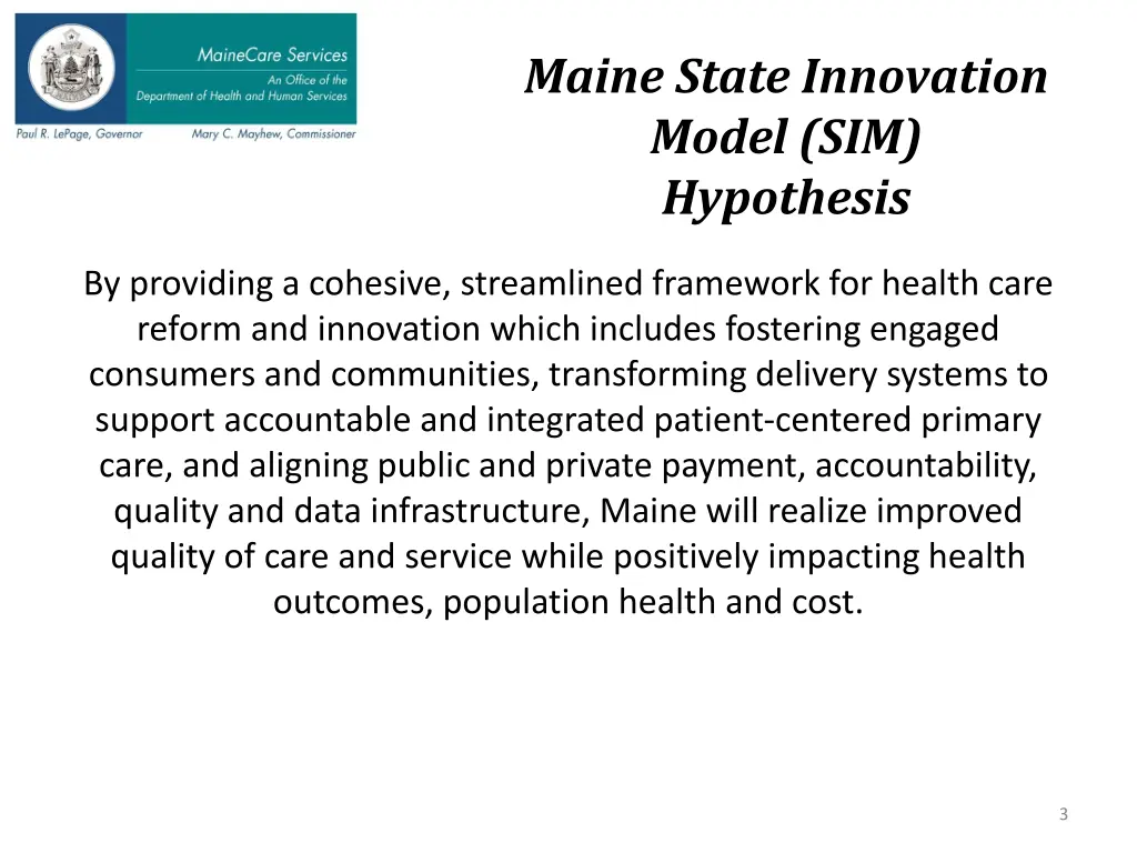 maine state innovation model sim hypothesis