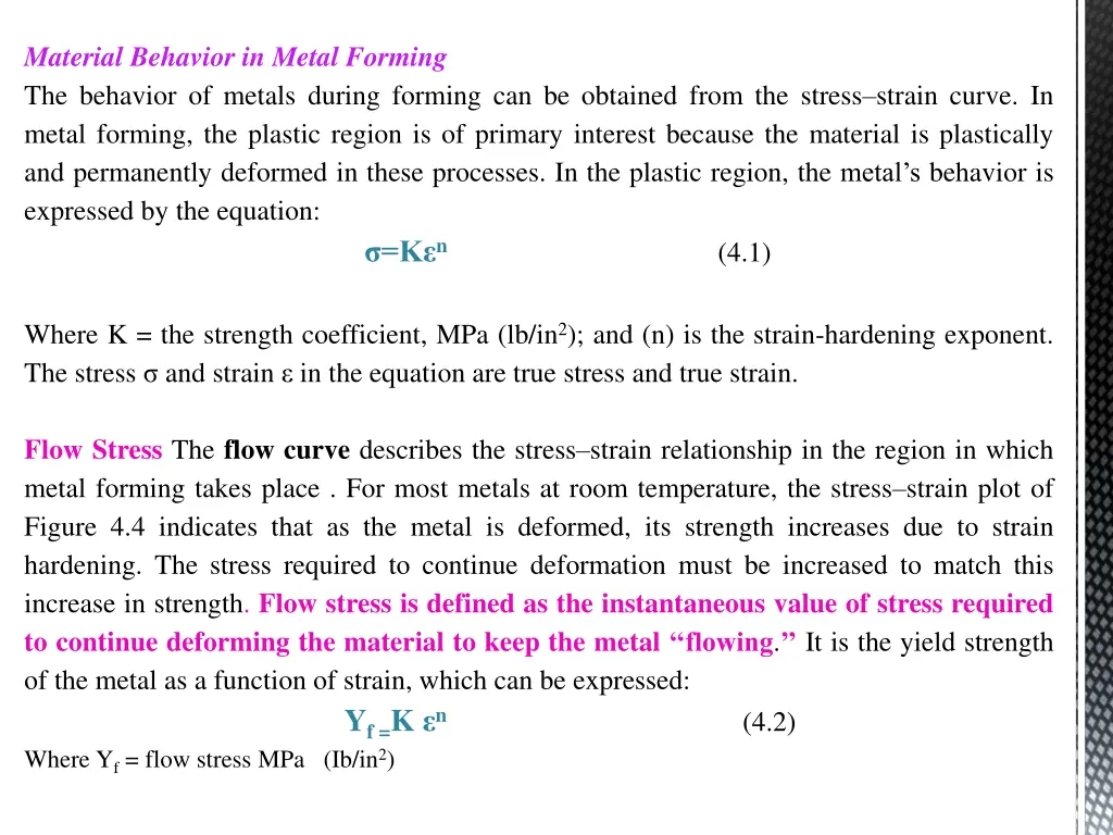 material behavior in metal forming the behavior