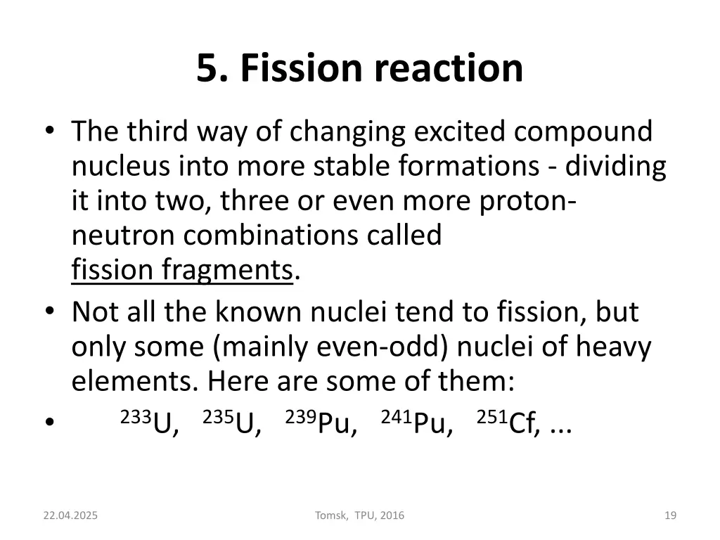 5 fission reaction
