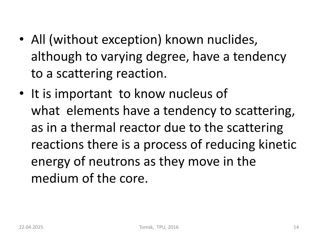 all without exception known nuclides although