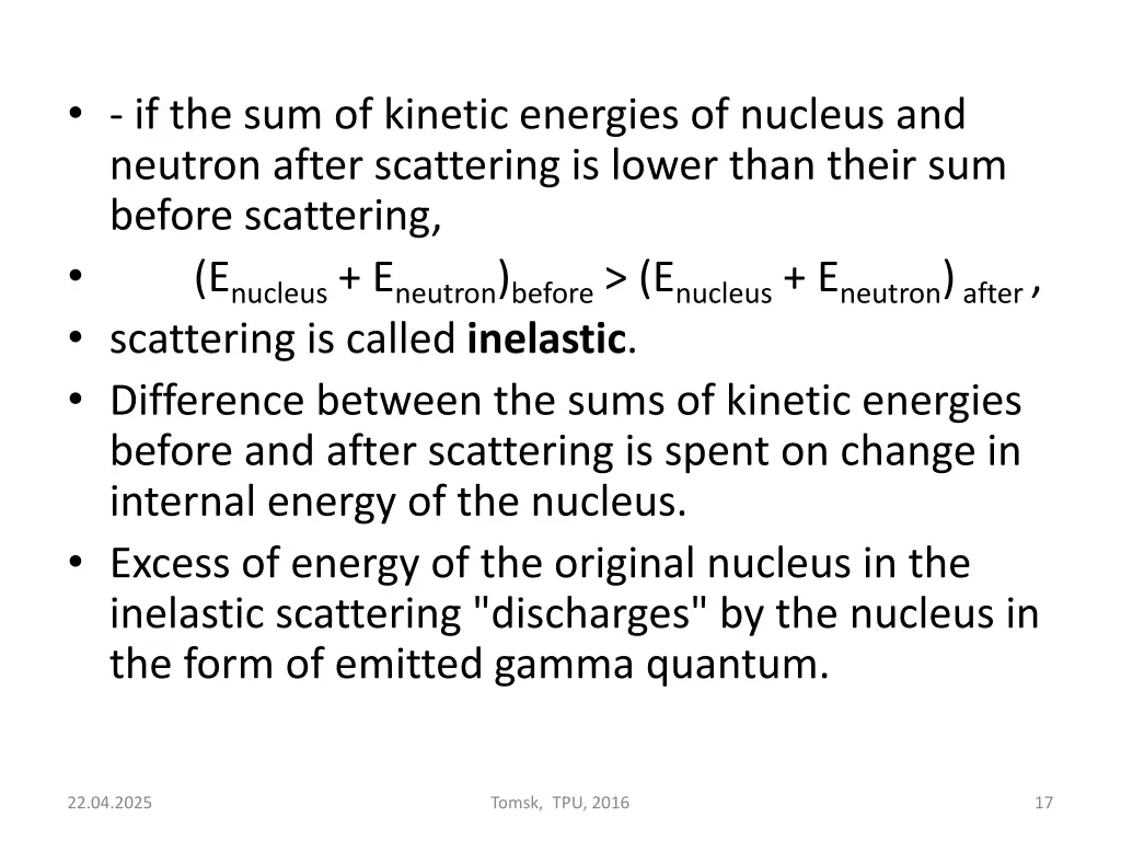 if the sum of kinetic energies of nucleus
