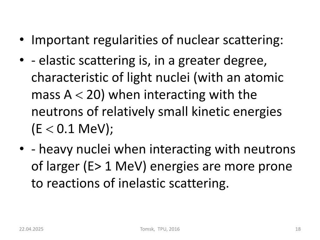 important regularities of nuclear scattering