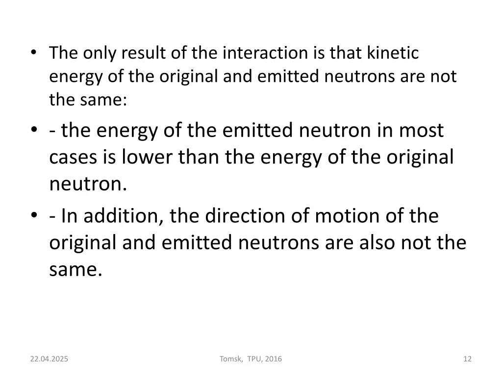 the only result of the interaction is that