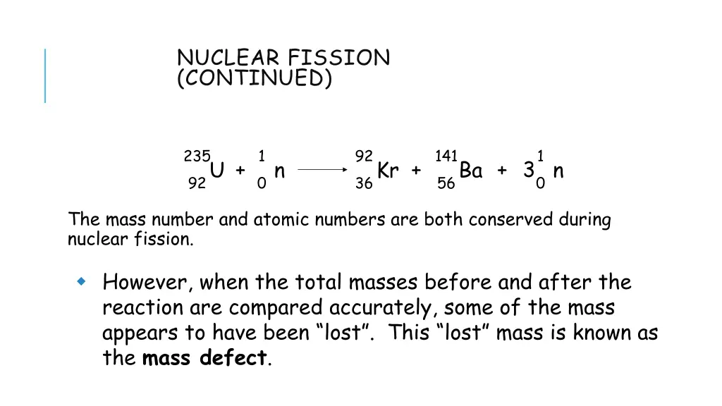 nuclear fission continued