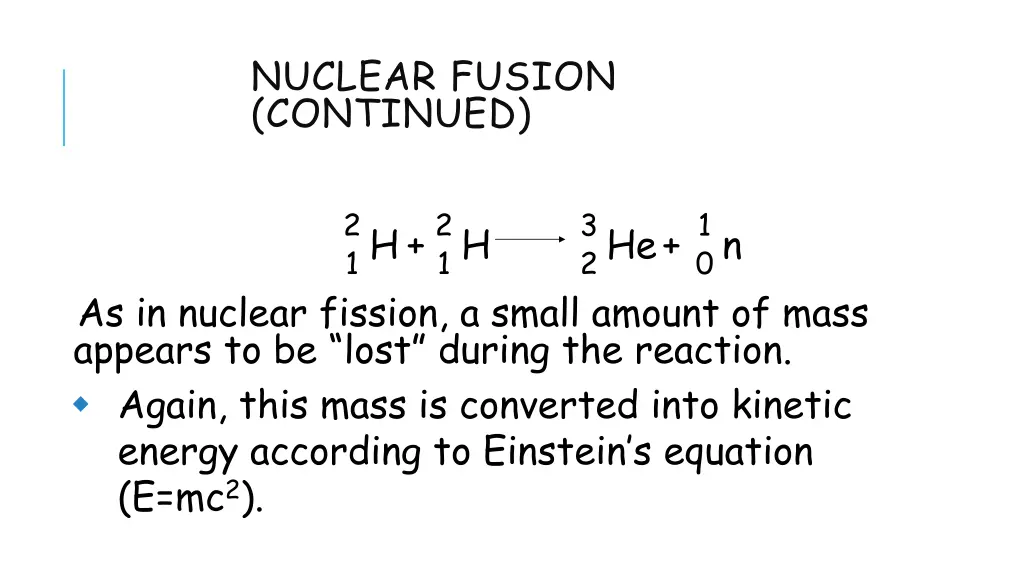 nuclear fusion continued