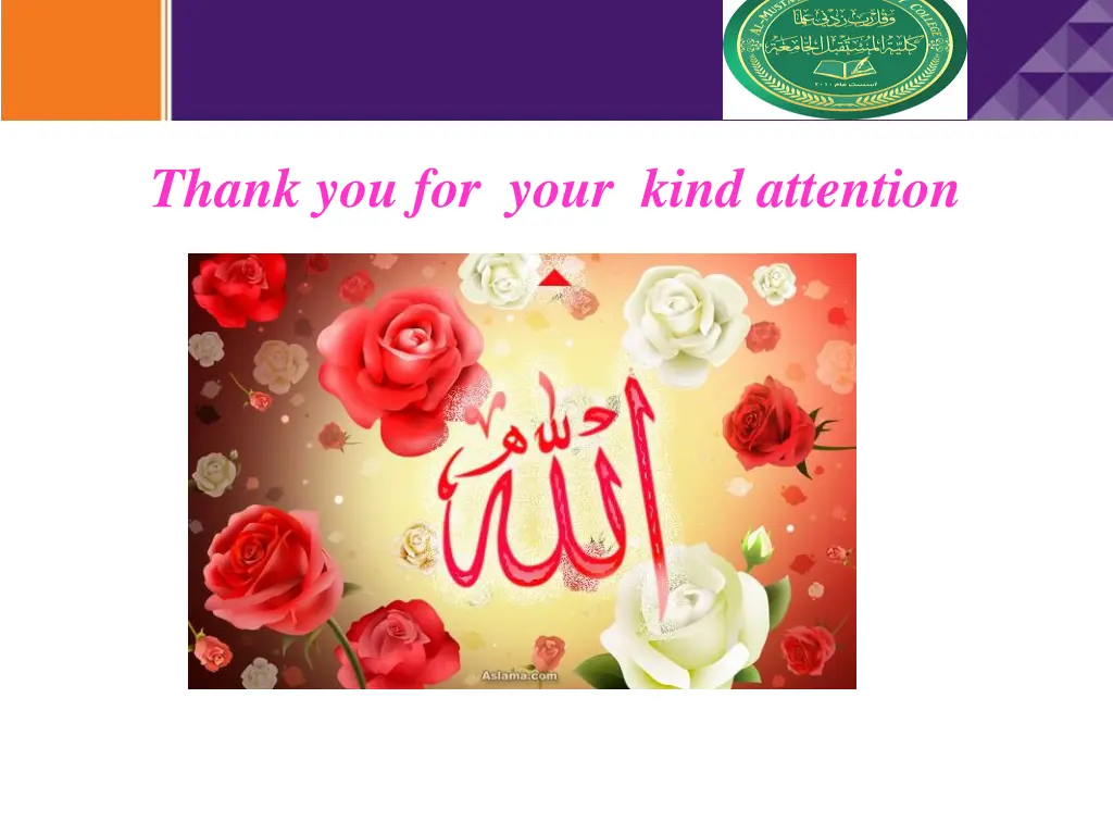 thank you for your kind attention