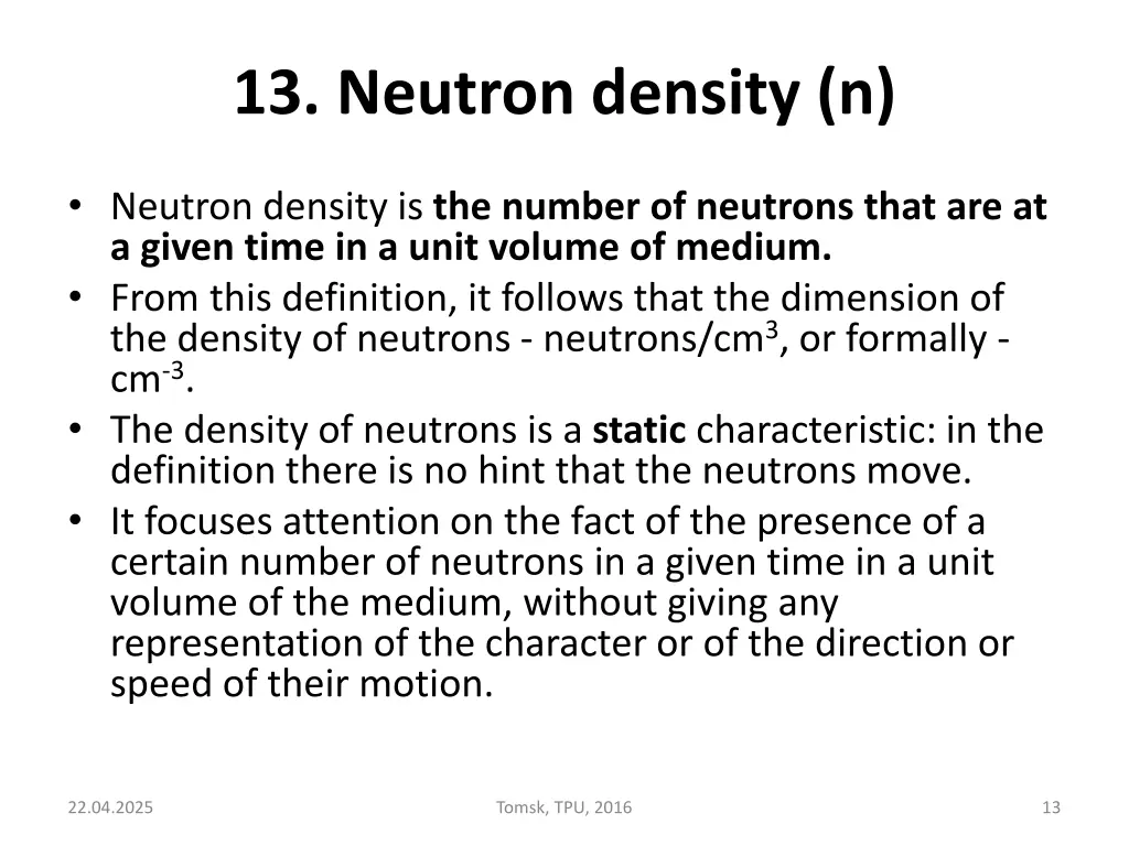 13 neutron density n