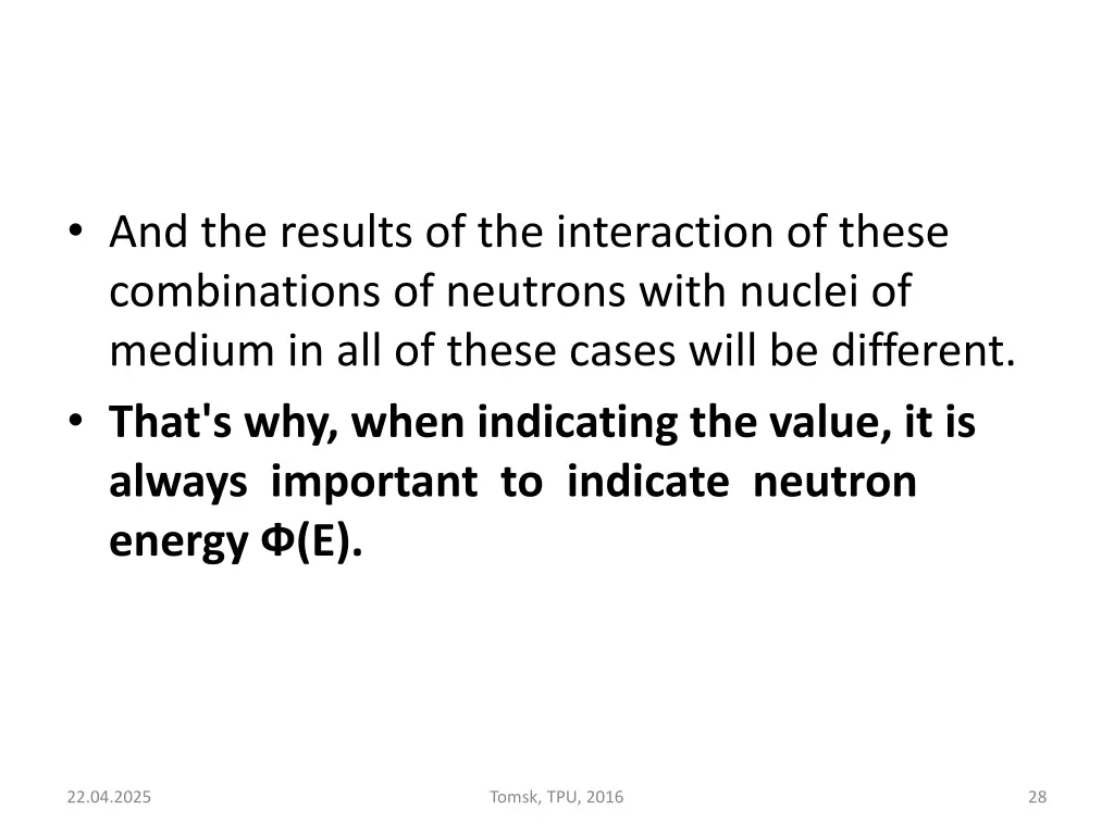 and the results of the interaction of these
