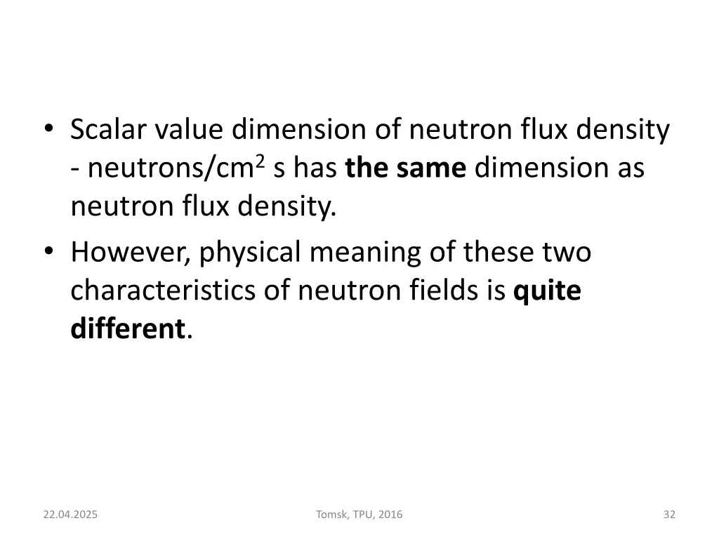 scalar value dimension of neutron flux density