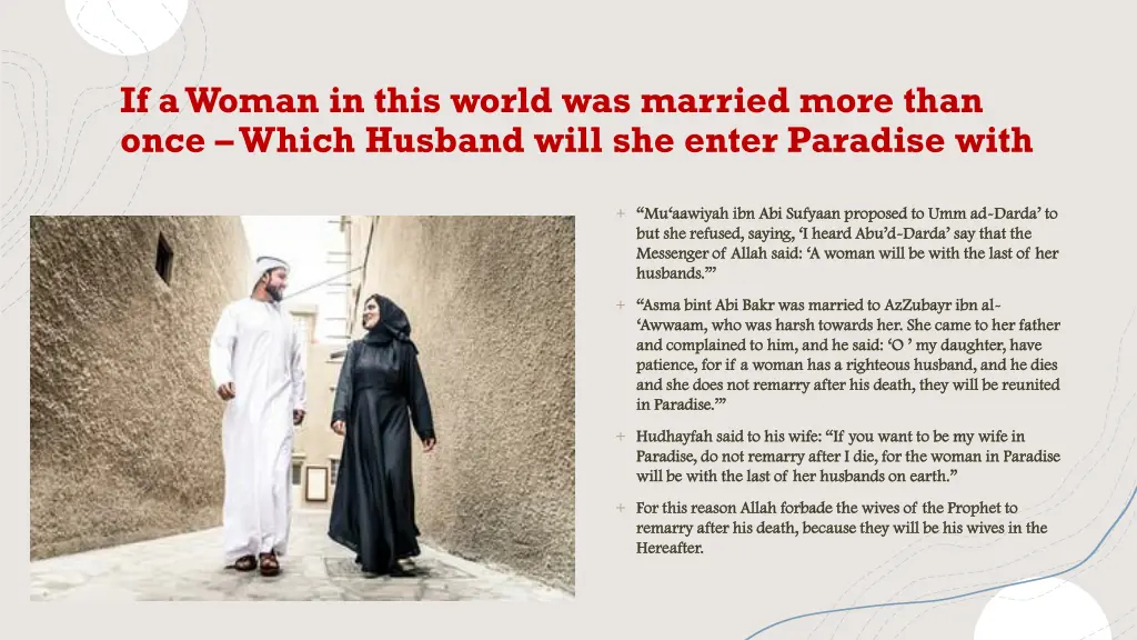 if a woman in this world was married more than