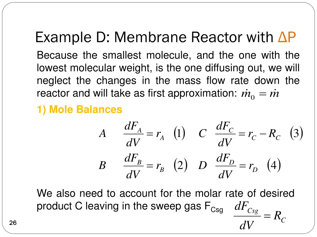 example d membrane reactor with p because