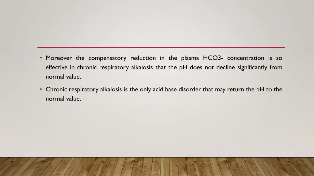 moreover the compensatory reduction in the plasma