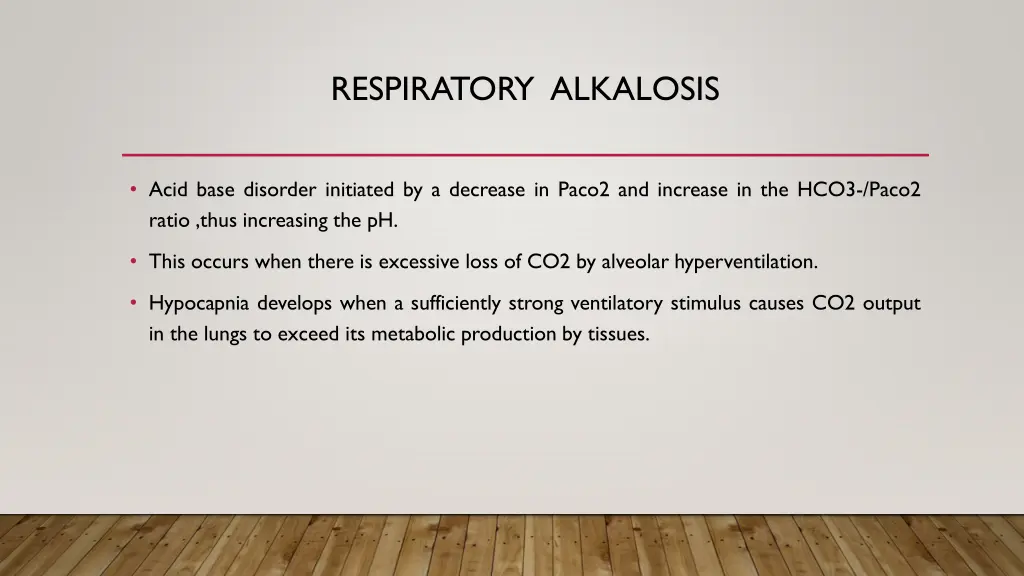 respiratory alkalosis