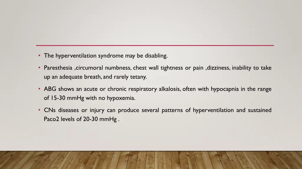 the hyperventilation syndrome may be disabling